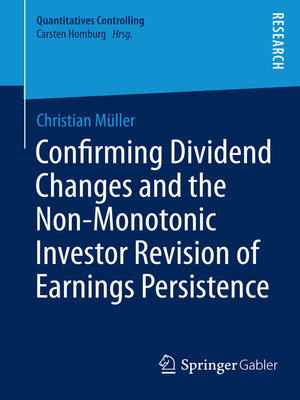 cover image of Confirming Dividend Changes and the Non-Monotonic Investor Revision of Earnings Persistence